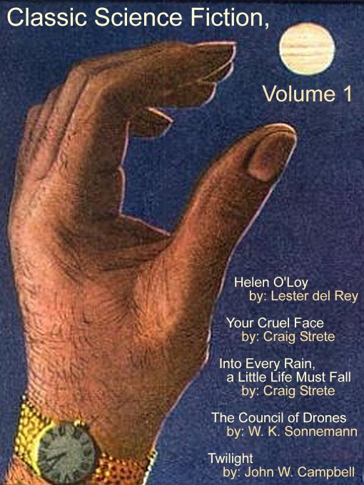Title details for Classic Science Fiction, Volume 1 by Lester Del Rey - Available